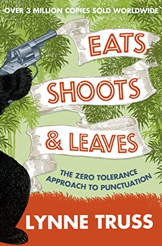 9780007329069: Eats, Shoots and Leaves [Lingua inglese]