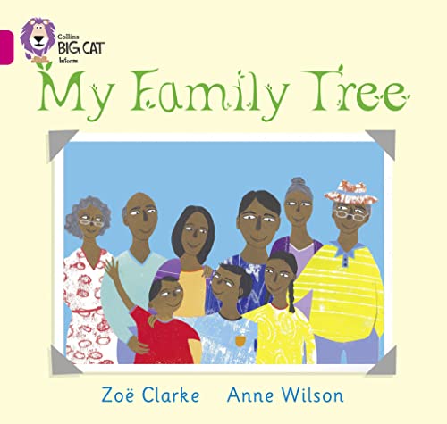 Imagen de archivo de My Family Tree: Band 1A/Pink Phase 8, Bk 4 (Collins Big Cat) a la venta por Revaluation Books