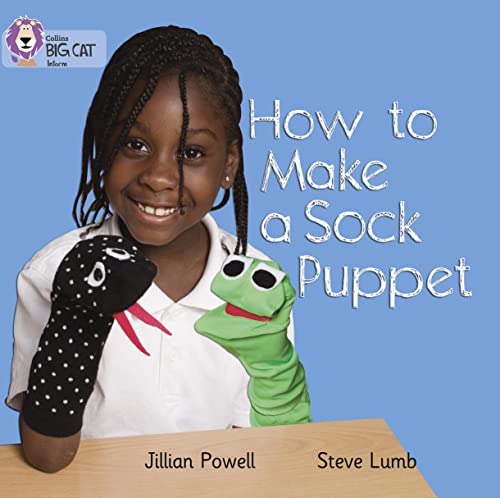 Stock image for How to Make a Sock Puppet for sale by Blackwell's