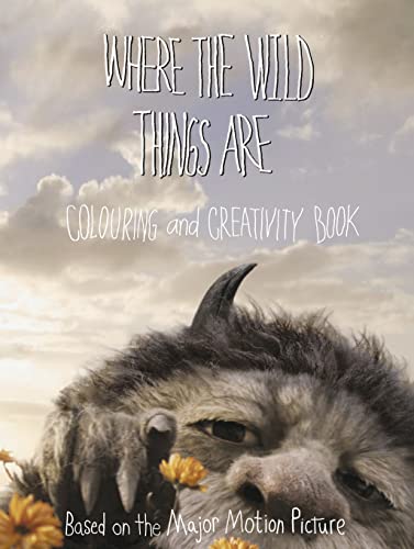 Stock image for Where The Wild Things Are " Colouring and Creativity Book for sale by WorldofBooks