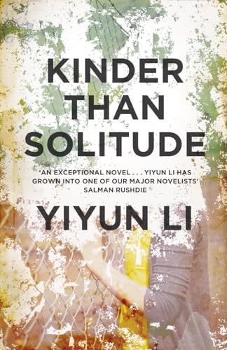 Imagen de archivo de Kinder Than Solitude a la venta por WorldofBooks