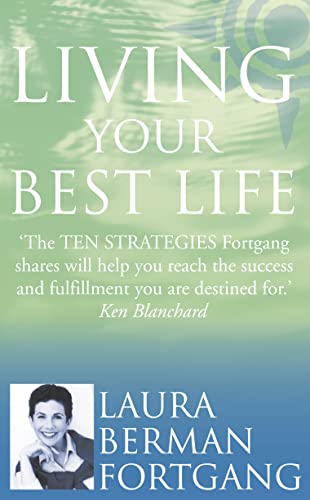 Beispielbild fr Living Your Best Life: 10 strategies to go from where you are to where you are meant to be zum Verkauf von WorldofBooks