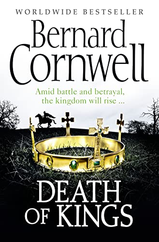 9780007331819: Death of Kings (The Last Kingdom Series, Book 6)