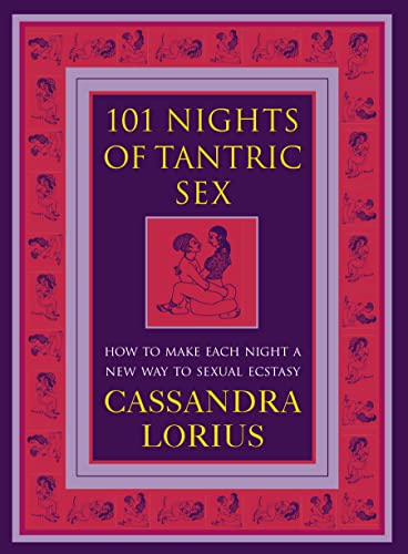 Beispielbild fr 101 Nights Of Tantric Sex zum Verkauf von GreatBookPrices