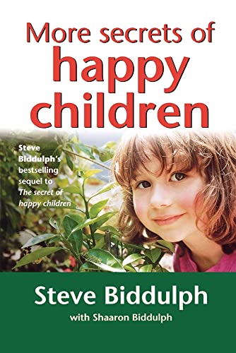 Beispielbild fr More Secrets of Happy Children: A guide for parents zum Verkauf von WorldofBooks