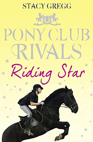 Beispielbild fr Riding Star (Pony Club Rivals) (Book 3) zum Verkauf von Red's Corner LLC