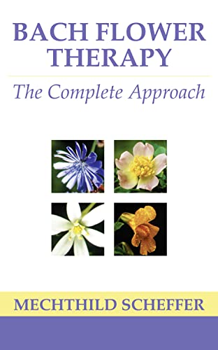 Beispielbild fr Bach Flower Therapy: The complete approach zum Verkauf von WorldofBooks