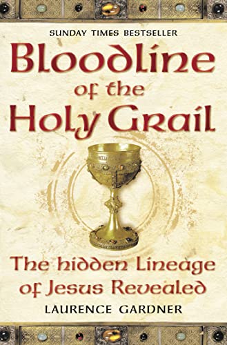 9780007333905: Bloodline of The Holy Grail: The Hidden Lineage of Jesus Revealed