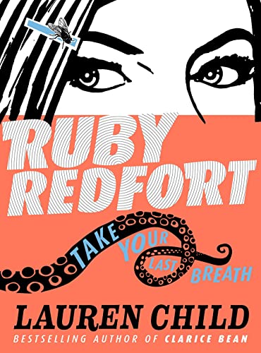Beispielbild fr Take Your Last Breath (Ruby Redfort, Book 2) zum Verkauf von AwesomeBooks