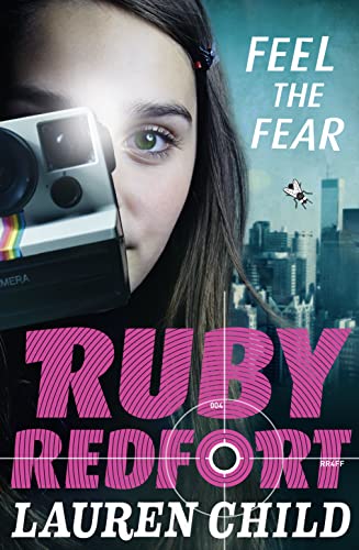 Imagen de archivo de Feel the Fear (Ruby Redfort@@ Book 4) (Ruby Redfort) a la venta por HPB-Diamond
