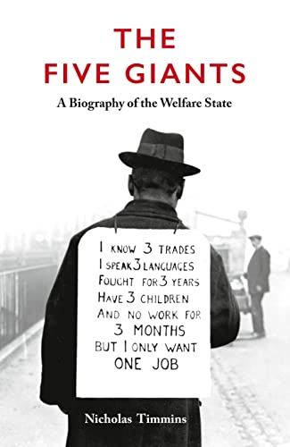 Stock image for The Five Giants [New Edition]: A Biography of the Welfare State for sale by WorldofBooks