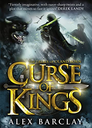 Imagen de archivo de Curse of Kings: Book 1 (The Trials of Oland Born) a la venta por WorldofBooks