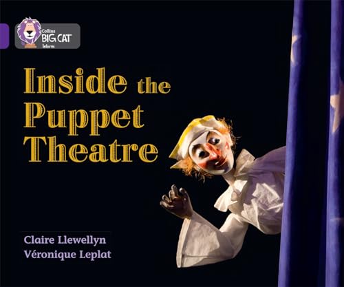 Imagen de archivo de Inside the Puppet Theatre: Band 08/Purple (Collins Big Cat) a la venta por PBShop.store US