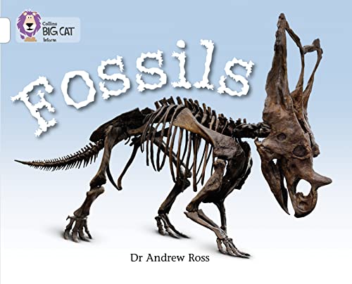 Stock image for Fossils: Band 10/White (Collins Big Cat) for sale by Greener Books