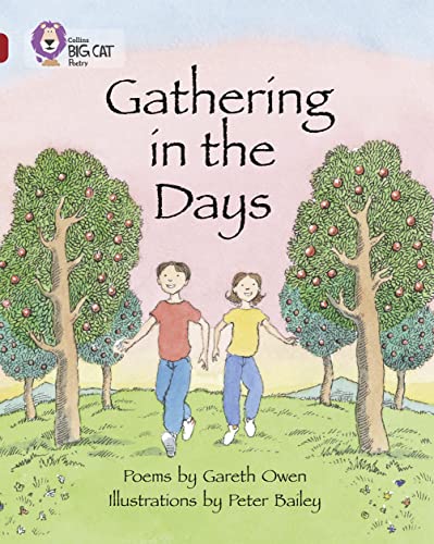 9780007336357: Gathering in the Days: Band 14/Ruby (Collins Big Cat)
