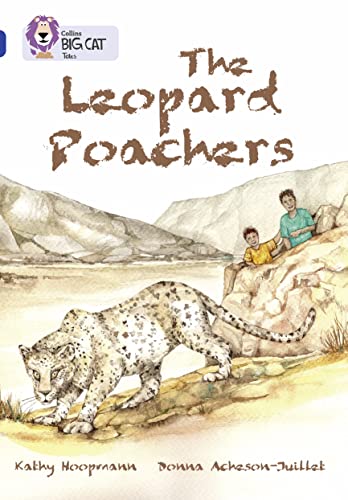 9780007336395: The Leopard Poachers: Band 16/Sapphire (Collins Big Cat)
