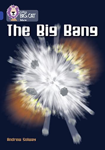 Stock image for The Big Bang: Band 16/Sapphire (Collins Big Cat) for sale by WorldofBooks