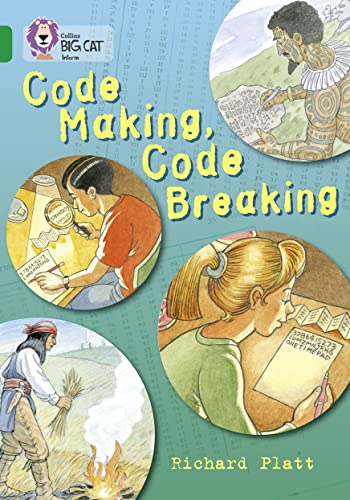 9780007336449: Code Making, Code Breaking (Collins Big Cat)