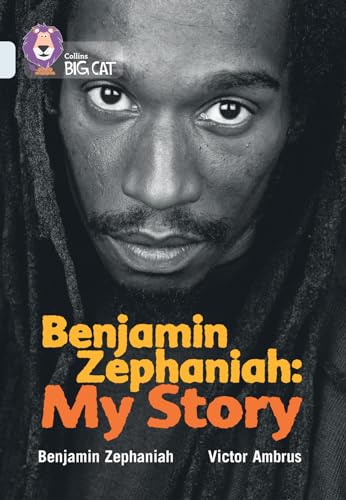 Stock image for Benjamin Zephaniah: My Story: Band 17/Diamond (Collins Big Cat) for sale by Chiron Media