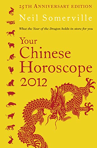 9780007336647: Your Chinese Horoscope 2012: What the Year of the Dragon Holds in Store for You