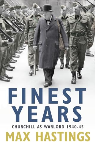 Imagen de archivo de Finest Years: Churchill as Warlord 1940"45 a la venta por WorldofBooks