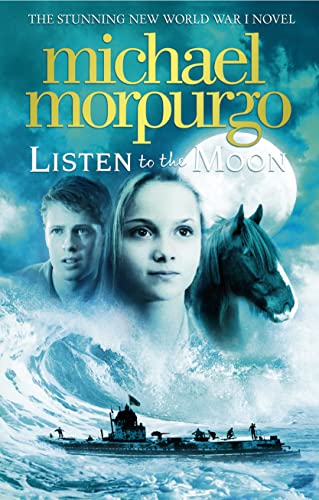 LISTEN TO THE MOON (9780007339631) by Morpurgo, Michael