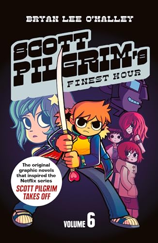 9780007340507: [ Scott Pilgrim, Volume 6: Scott Pilgrim's Finest Hour O'Malley, Bryan Lee ( Author ) ] { Paperback } 2010