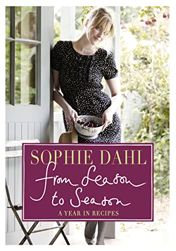 9780007340514: From Season to Season: A Year in Recipes