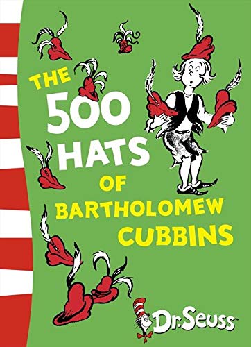 9780007340972: The 500 Hats of Bartholomew Cubbins (Dr. Seuss - Yellow Back Book)