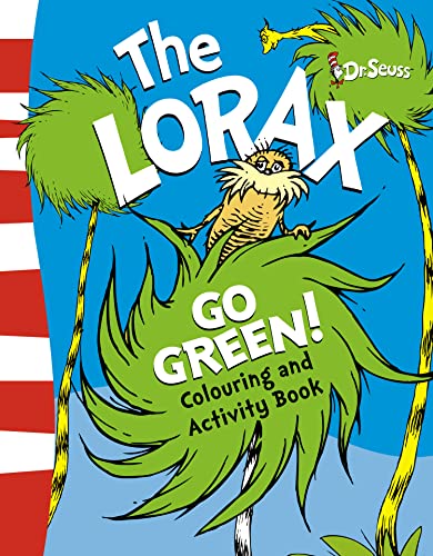 9780007341191: The Lorax Go Green Colouring and Activity Book