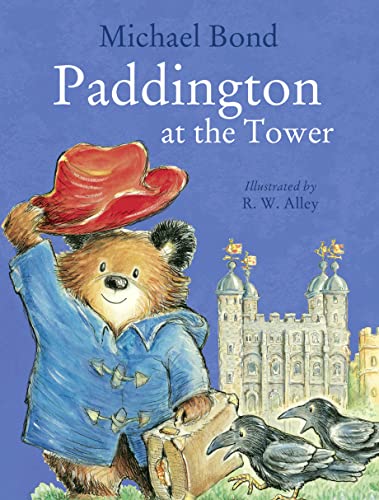 Stock image for Paddington at the Tower for sale by Better World Books: West