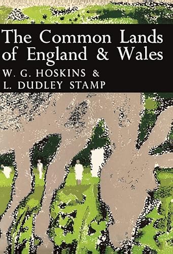 9780007342228: The Common Lands of England and Wales: Book 45 (Collins New Naturalist Library)
