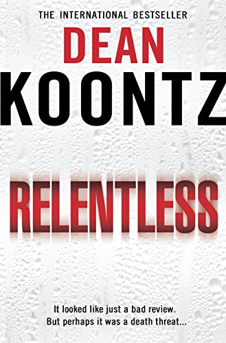Beispielbild fr Relentless [Paperback] Koontz, Dean zum Verkauf von tomsshop.eu