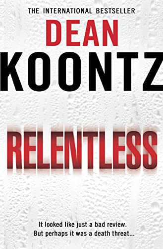 Stock image for Relentless [Paperback] Koontz, Dean for sale by tomsshop.eu