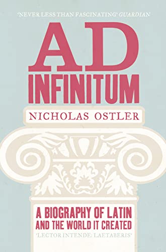 9780007343065: Ad Infinitum: A Biography of Latin