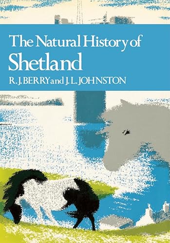 Stock image for The Natural History of Shetland (Collins New Naturalist Library, Book 64) for sale by Revaluation Books