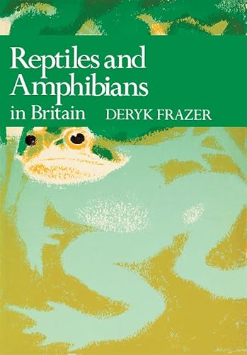 Beispielbild fr Reptiles and Amphibians in Britain (Collins New Naturalist Library, Book 69) zum Verkauf von Revaluation Books