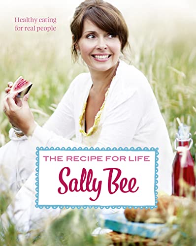 Stock image for The Recipe for Life : Healthy Eating for Real People for sale by Better World Books: West