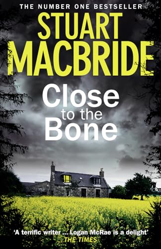 Stock image for Close to the Bone (Logan McRae, Book 8) for sale by WorldofBooks