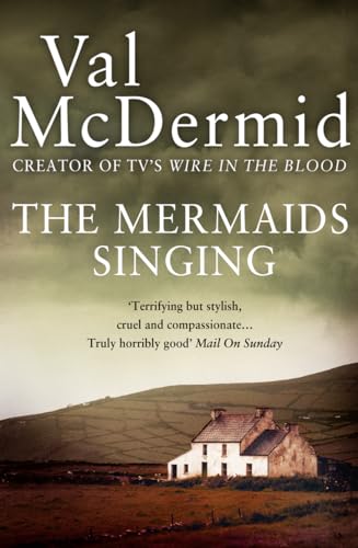 9780007344673: The Mermaids Singing (Tony Hill and Carol Jordan, Book 1)