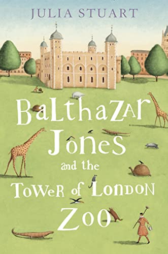 Imagen de archivo de Balthazar Jones and the Tower of London Zoo a la venta por WorldofBooks