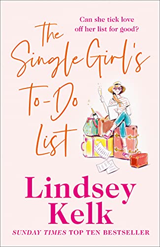 9780007345632: Single Girl's To-Do List: A feel good and hilarious romantic comedy from the Sunday Times bestseller