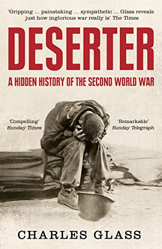 Stock image for Deserter: A Hidden History of the Second World War for sale by AwesomeBooks