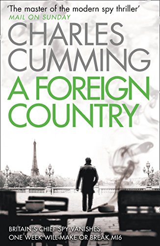 9780007346431: A Foreign Country: From the Sunday Times Top Ten bestselling author, a compelling spy action crime thriller you won’t want to put down: Book 1