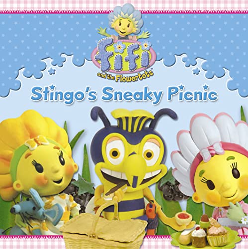 9780007346998: Stingo's Sneaky Picnic (Fifi and the Flowertots)