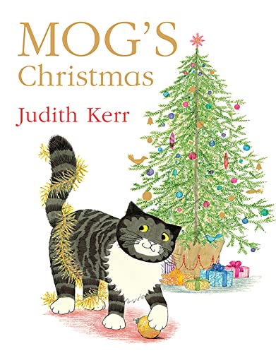 Imagen de archivo de Mogs Christmas: The illustrated childrens picture book adventure of the nations favourite cat, from the author of The Tiger Who Came To Tea " as seen on TV in the Christmas animation! a la venta por -OnTimeBooks-