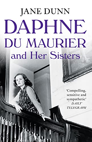 Beispielbild fr Daphne Du Maurier and Her Sisters zum Verkauf von Blackwell's