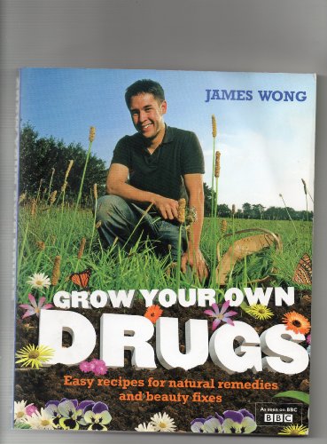 Beispielbild fr Grow Your Own Drugs: Easy recipes for natural remedies and beauty fixes zum Verkauf von WorldofBooks
