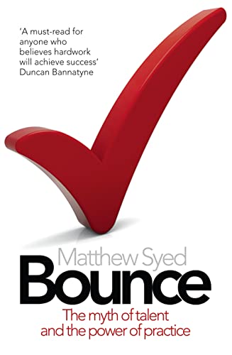 Beispielbild fr Bounce: The Myth of Talent and the Power of Practice zum Verkauf von Gulf Coast Books