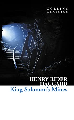 Imagen de archivo de King Solomon's Mines (Collins Classics) a la venta por Half Price Books Inc.